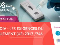Formation DMDIV, les exigences du règlement (UE) 2017 /746 le 18 avril 2024 à Rennes