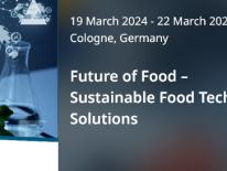 Future of Food – Sustainable Food Tech Solutions 19-22 march 2024